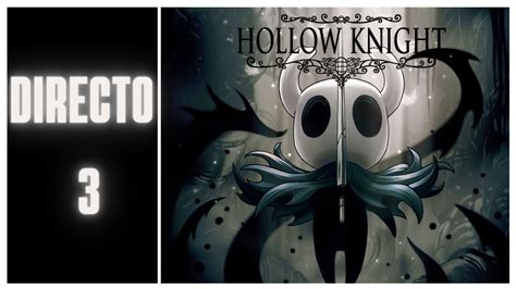  Hollow Knight! Un Salto Aterrador a Hordas de Insectos y Misterios Subterráneos